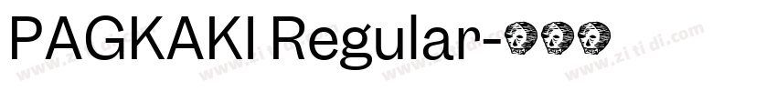PAGKAKI Regular字体转换
